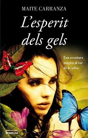 ESPERIT DELS GELS, L' | 9788498247916 | CARRANZA, MAITE | Llibreria L'Illa - Llibreria Online de Mollet - Comprar llibres online