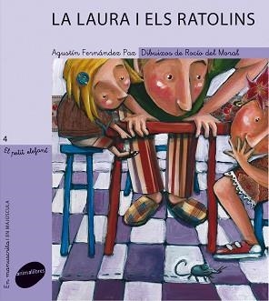 LAURA I ELS RATOLINS, LA | 9788496726956 | FERNÁNDEZ PAZ, AGUSTÍN | Llibreria L'Illa - Llibreria Online de Mollet - Comprar llibres online