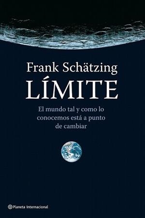 LIMITE | 9788408096696 | SCHATZING, FRANK | Llibreria L'Illa - Llibreria Online de Mollet - Comprar llibres online