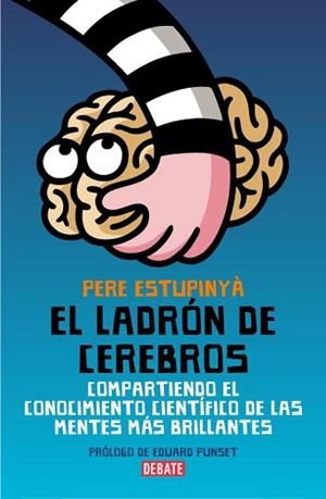 LADRON DE CEREBROS, EL | 9788483068892 | ESTUPINYA, PERE | Llibreria L'Illa - Llibreria Online de Mollet - Comprar llibres online