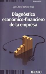 DIAGNÓSTICO ECONÓMICO-FINANCIERO DE LA EMPRESA | 9788473567138 | PÉREZ-CARBALLO VEIGA, JUAN F. | Llibreria L'Illa - Llibreria Online de Mollet - Comprar llibres online
