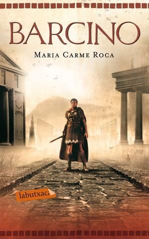 BARCINO | 9788499302195 | ROCA, MARIA CARME | Llibreria L'Illa - Llibreria Online de Mollet - Comprar llibres online