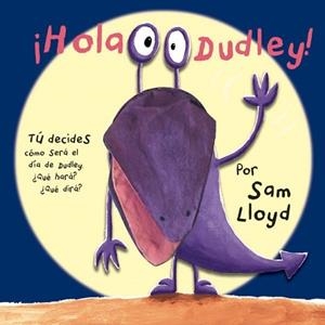 HOLA DUDLEY | 9788434237469 | LLOYD, SAM | Llibreria L'Illa - Llibreria Online de Mollet - Comprar llibres online