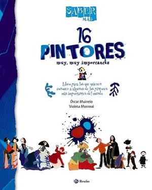 16 PINTORES MUY MUY IMPORTANTES | 9788421685044 | MUINELO, ÓSCAR | Llibreria L'Illa - Llibreria Online de Mollet - Comprar llibres online