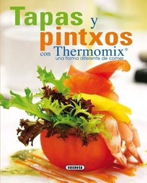 TAPAS Y PINTXOS THERMOMIX | 9788467705621 | SUSAETA, EQUIPO