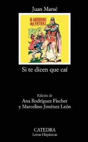SI TE DICEN QUE CAÍ I Y II | 9788437627182 | MARSÉ, JUAN | Llibreria L'Illa - Llibreria Online de Mollet - Comprar llibres online