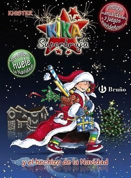 KIKA SUPERBRUJA Y EL HECHIZO DE LA NAVIDAD EDICION ESPECIAL | 9788421685501 | AA.VV | Llibreria L'Illa - Llibreria Online de Mollet - Comprar llibres online