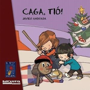CAGA TIÓ! | 9788448926601 | ANDRADA, JAVIER | Llibreria L'Illa - Llibreria Online de Mollet - Comprar llibres online