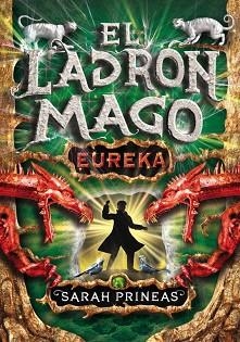 LADRON MAGO. EUREKA | 9788484416838 | PRINEAS, SARAH | Llibreria L'Illa - Llibreria Online de Mollet - Comprar llibres online