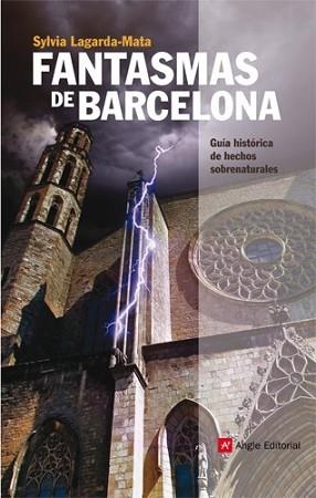 FANTASMAS DE BARCELONA | 9788415002390 | LAGARDA-MATA, SYLVIA | Llibreria L'Illa - Llibreria Online de Mollet - Comprar llibres online