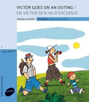 VICTOR SE'N VA D'EXCURSIO -ANG | 9788496726871 | ALAPONT, PASQUAL/ARMAND | Llibreria L'Illa - Llibreria Online de Mollet - Comprar llibres online