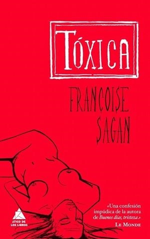 TOXICA | 9788493829513 | SAGAN, FRANÇOISE