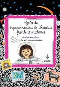 GUIA DE SUPERVIVENCIA DE AMELIA FRENTE A MOTONES | 9788441425408 | MOSS, MARISSA