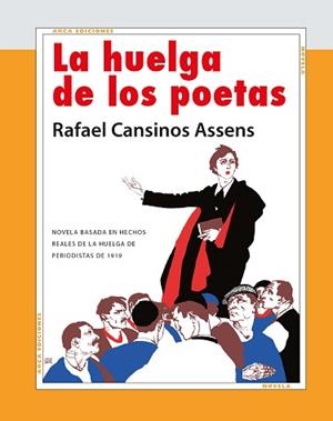 HUELGA DE LOS POETAS, LA | 9788493497699 | CANSINOS ASSENS, RAFAEL