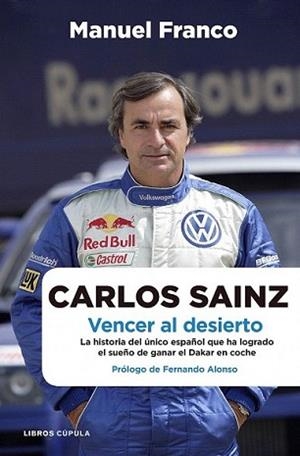 CARLOS SAINZ VENCER AL DESIERTO | 9788448068479 | FRANCO, MANUEL