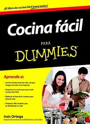 COCINA FACIL PARA DUMMIES | 9788432920912 | ORTEGA, INES | Llibreria L'Illa - Llibreria Online de Mollet - Comprar llibres online