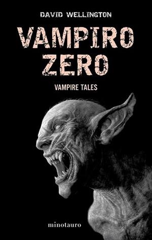 VAMPIRO ZERO | 9788445077979 | WELLINGTON, DAVID | Llibreria L'Illa - Llibreria Online de Mollet - Comprar llibres online