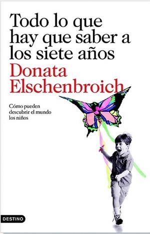 TODO LO QUE HAY QUE SABER A LOS SIETE AÑOS | 9788423343454 | ELSCHENBROICH, DONATA | Llibreria L'Illa - Llibreria Online de Mollet - Comprar llibres online