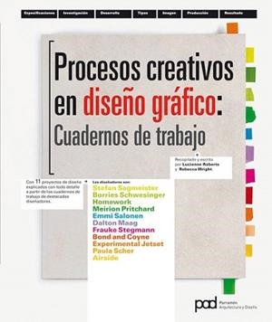 PROCESOS CREATIVOS DE DISEÑO GRÁFICO: CUADERNOS DE TRABAJO | 9788434237254 | ROBERTS, LUCIENNE/WRIGHT, REBECCA | Llibreria L'Illa - Llibreria Online de Mollet - Comprar llibres online