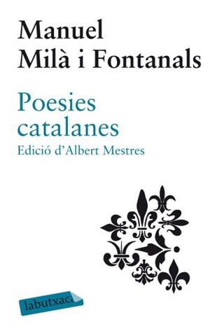 POESIES CATALANES | 9788499302140 | MILA I FONTANALS, MANUEL | Llibreria L'Illa - Llibreria Online de Mollet - Comprar llibres online