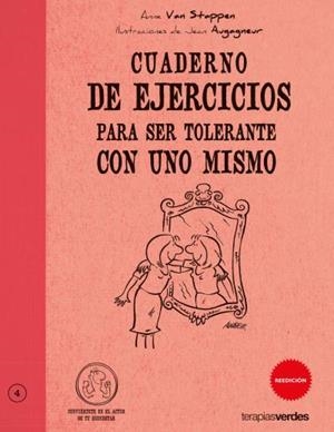 CUADERNO DE EJERCICIOS PARA SER TOLERANTE CON UNO MISMO | 9788492716296 | VAN STAPPEN,ANNE