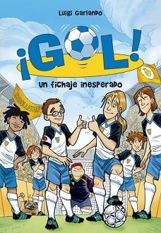 GOL 8 UN FICHAJE INESPERADO | 9788484416852 | GARLANDO, LUIGI