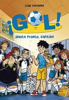 GOL 7 HASTA PRONTO CAPITAN | 9788484416845 | GARLANDO, LUIGI