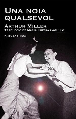 NOIA QUALSEVOL, UNA | 9788415091011 | MILLER, ARTHUR | Llibreria L'Illa - Llibreria Online de Mollet - Comprar llibres online