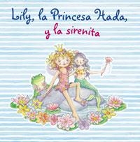 LILY LA PRINCESA HADA Y LA SIRENITA | 9788421680872 | VARIOS | Llibreria L'Illa - Llibreria Online de Mollet - Comprar llibres online