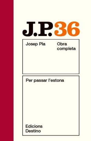 PER PASSAR L'ESTONA | 9788497101769 | PLA, JOSEP | Llibreria L'Illa - Llibreria Online de Mollet - Comprar llibres online