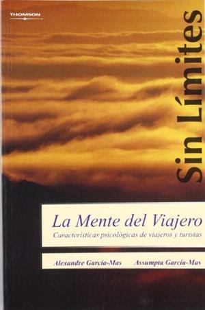 MENTE DEL VIAJERO, LA | 9788497324052 | ALEXANDRE GARCÍA-MAS ,ASSUMPTA GARCÍA-MAS | Llibreria L'Illa - Llibreria Online de Mollet - Comprar llibres online