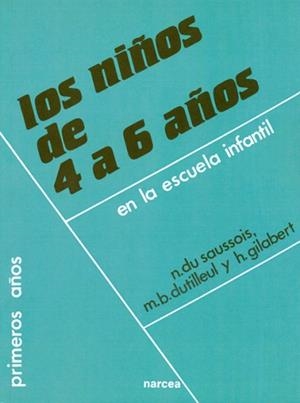 NIÑOS DE 4 A 6 AÑOS, LOS | 9788427709775 | DU SAUSSOIS, NICOLE, etc. | Llibreria L'Illa - Llibreria Online de Mollet - Comprar llibres online