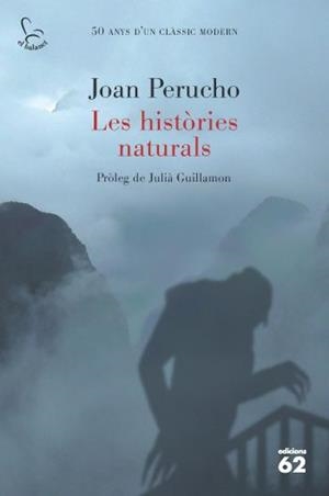 HISTÒRIES NATURALS, LES | 9788429767391 | PERUCHO, JOAN | Llibreria L'Illa - Llibreria Online de Mollet - Comprar llibres online