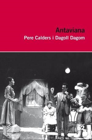 ANTAVIANA | 9788492672981 | CALDERS, PERE | Llibreria L'Illa - Llibreria Online de Mollet - Comprar llibres online