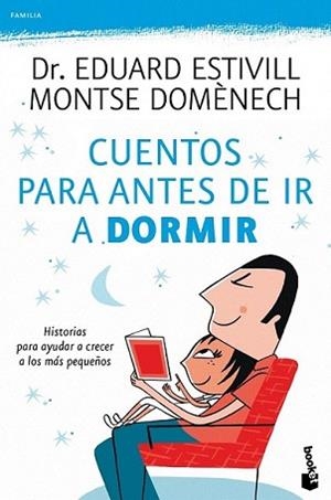 CUENTOS PARA ANTES DE IR A DORMIR | 9788408099789 | ESTIVILL, EDUARD / MONTSE DOMENECH
