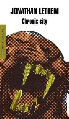 CIUDAD CRONICA, LA | 9788439723400 | LETHEM, JONATHAN | Llibreria L'Illa - Llibreria Online de Mollet - Comprar llibres online