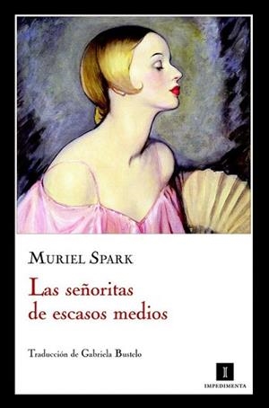 SEÑORITAS DE ESCASOS MEDIOS, LAS | 9788415130055 | SPARK, MURIEL | Llibreria L'Illa - Llibreria Online de Mollet - Comprar llibres online