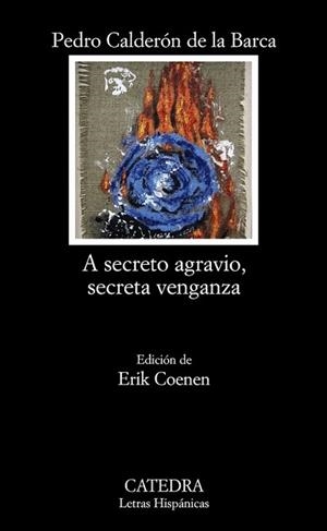 A SECRETO AGRAVIO SECRETA VENGANZA | 9788437627311 | CALDERÓN DE LA BARCA, PEDRO | Llibreria L'Illa - Llibreria Online de Mollet - Comprar llibres online