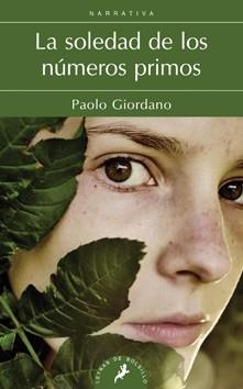 SOLEDAD DE LOS NUMEROS PRIMOS, LA | 9788498383454 | GIORDANO, PAOLO | Llibreria L'Illa - Llibreria Online de Mollet - Comprar llibres online