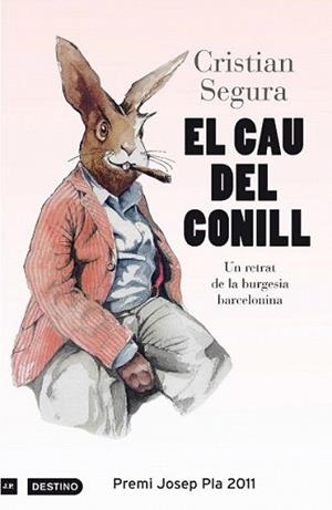 CAU DEL CONILL, EL | 9788497101912 | SEGURA, CRISTIAN | Llibreria L'Illa - Llibreria Online de Mollet - Comprar llibres online