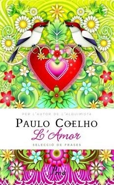 AMOR, L' | 9788475882130 | COELHO, PAULO | Llibreria L'Illa - Llibreria Online de Mollet - Comprar llibres online