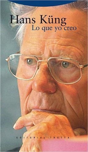 LO QUE YO CREO | 9788498791853 | KUNG, HANS | Llibreria L'Illa - Llibreria Online de Mollet - Comprar llibres online