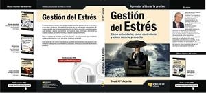 GESTIÓN DEL ESTRÉS | 9788492956470 | ACOSTA, JOSÉ MARIA | Llibreria L'Illa - Llibreria Online de Mollet - Comprar llibres online