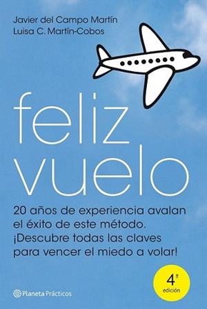 FELIZ VUELO | 9788408099888 | CAMPO MARTIN, JAVIER DEL