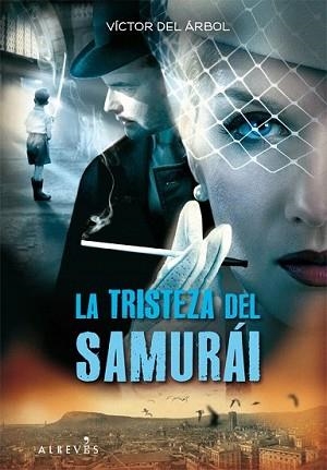 TRISTEZA DEL SAMURÁI, LA | 9788415098027 | DEL ÁRBOL, VÍCTOR | Llibreria L'Illa - Llibreria Online de Mollet - Comprar llibres online