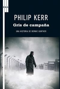 GRIS DE CAMPAÑA | 9788498679274 | KERR, PHILIP | Llibreria L'Illa - Llibreria Online de Mollet - Comprar llibres online