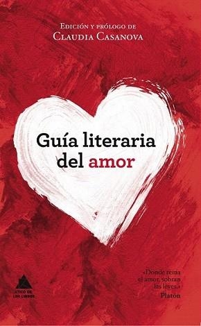 GUIA LITERARIA DEL AMOR | 9788493829537 | AA.VV.