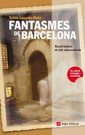 FANTASMES DE BARCELONA | 9788415002499 | LAGARDA-MATA, SYLVIA | Llibreria L'Illa - Llibreria Online de Mollet - Comprar llibres online