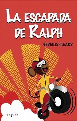 ESCAPADA DE RALPH, LA | 9788427901179 | CLEARY, BEVERLY | Llibreria L'Illa - Llibreria Online de Mollet - Comprar llibres online