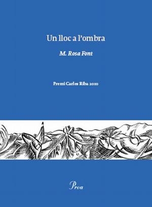 LLOC A L'OMBRA, UN | 9788475882222 | ROSA FONT, M. | Llibreria L'Illa - Llibreria Online de Mollet - Comprar llibres online